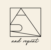 And Repeat