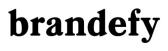Brandefy