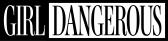 Girl Dangerous