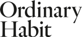 Ordinary Habit