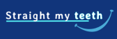 Straight My Teeth