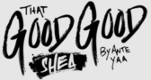 That Good Good Shea