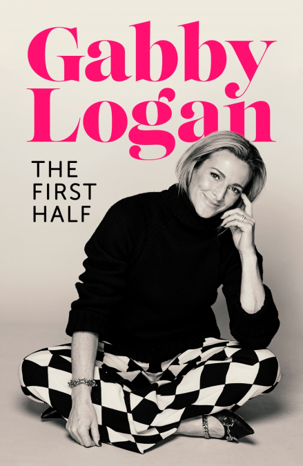 gabby-logan-the-first-half Gabby Logan book front cover The First Half