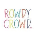 Rowdy Crowd (US)