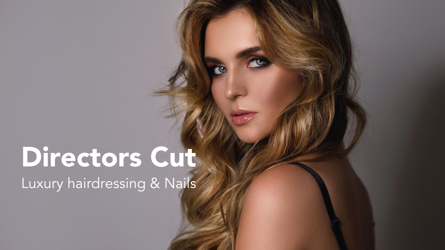 Directors Cut Hair, Nails and Beauty