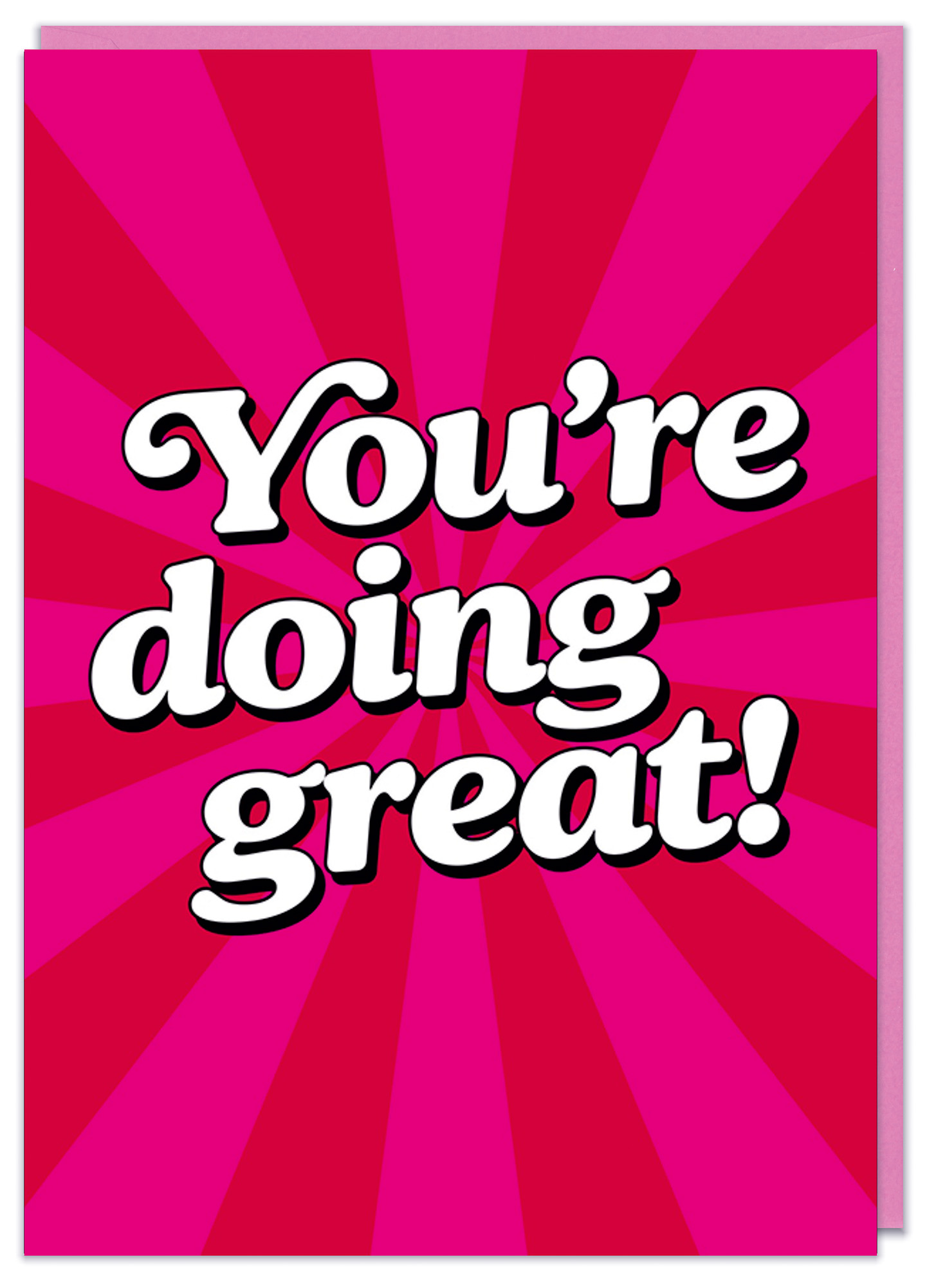 Bright pink card featuring bold white text that reads "You're doing great!" against a radial burst background.