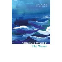 Collins Classics edition of "The Waves" by Virginia Woolf with abstract blue and white wave design on cover.