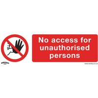 Red and white Sealey self-adhesive vinyl sign with "No access for unauthorised persons" and hand symbol in circle.