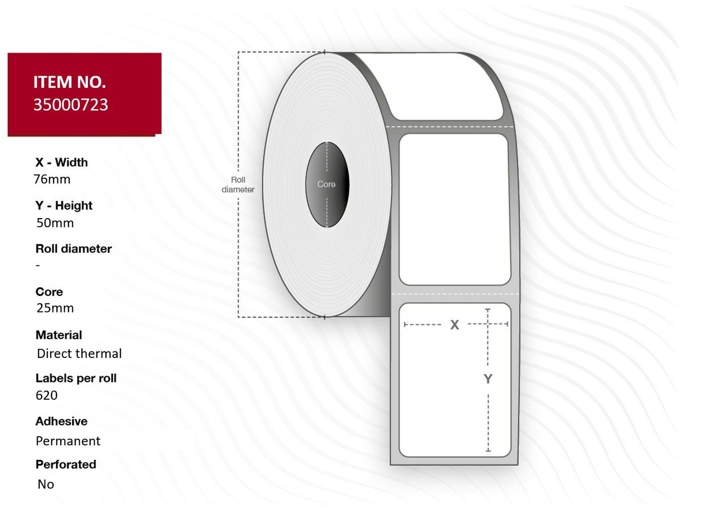 White thermal label roll measuring 76mm wide and 50mm high, featuring a 25mm core, with 620 perforated labels designed for permanent adhesion.