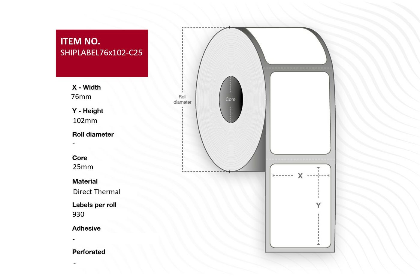 White thermal label roll, 76mm wide and 102mm high, with a 25mm core, featuring perforated edges for easy separation, labeled with product details and dimensions.