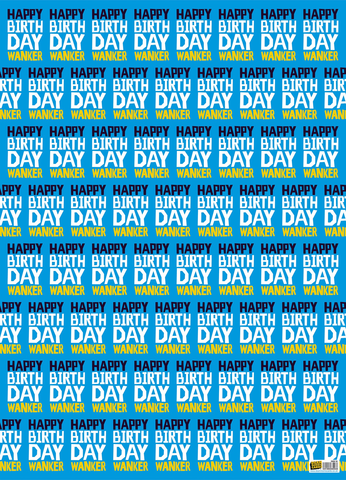 Bright blue gift wrap featuring the text "HAPPY BIRTHDAY WANKER" in bold yellow and white letters, with a playful and humorous design.