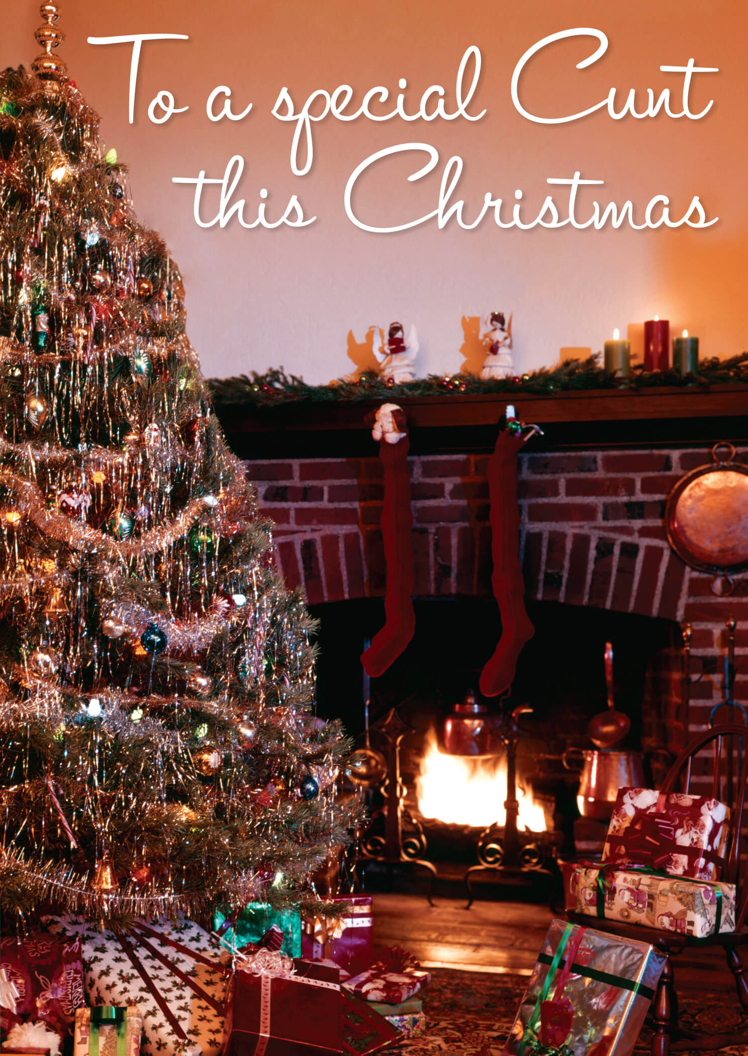 A festive card featuring a decorated Christmas tree with tinsel, gifts, and stockings, set against a cozy fireplace backdrop, with the text "To a Special Cunt This Christmas" in elegant script.