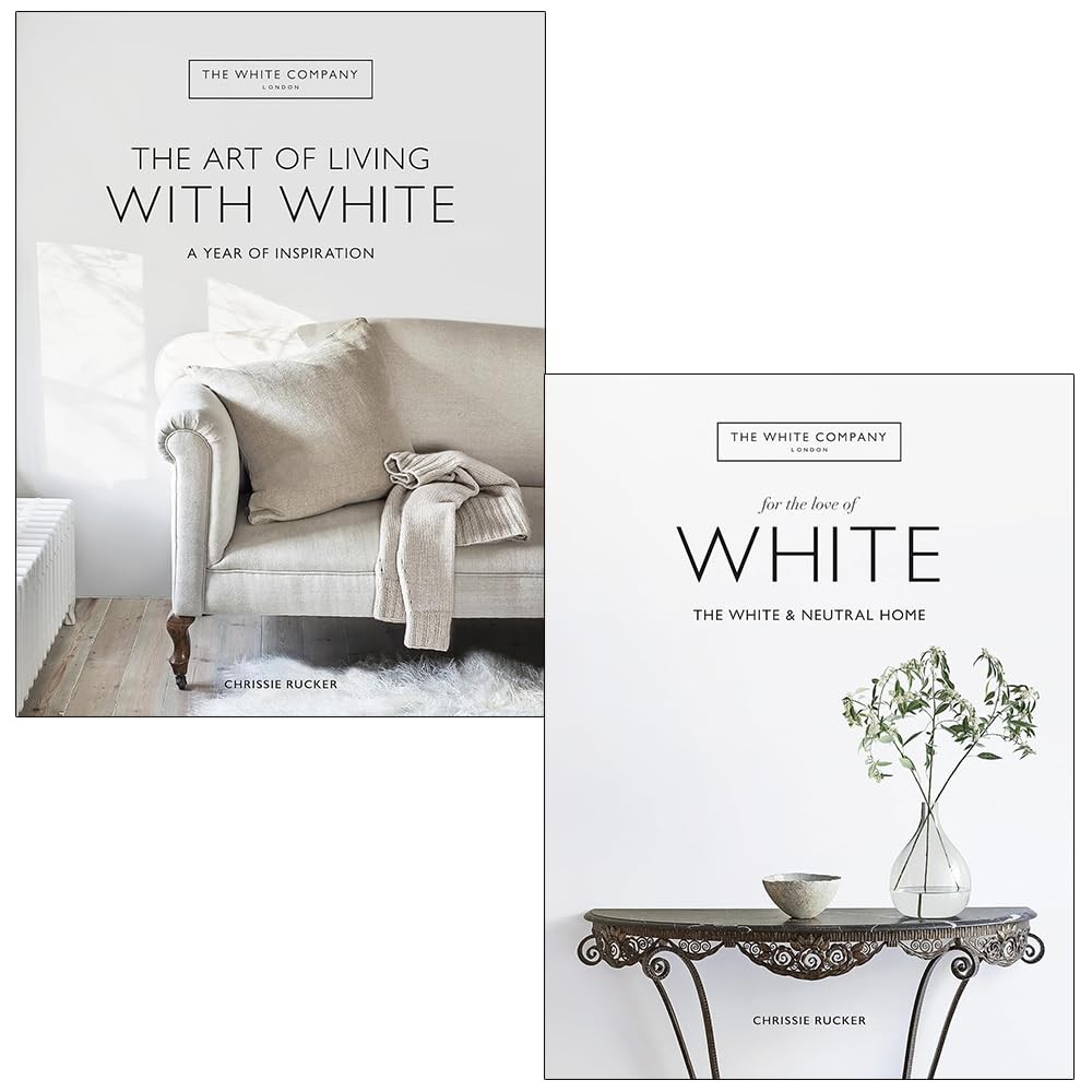 Chrissie Rucker Chrissie Rucker the White Company the Art of Living with White 2 Book Set