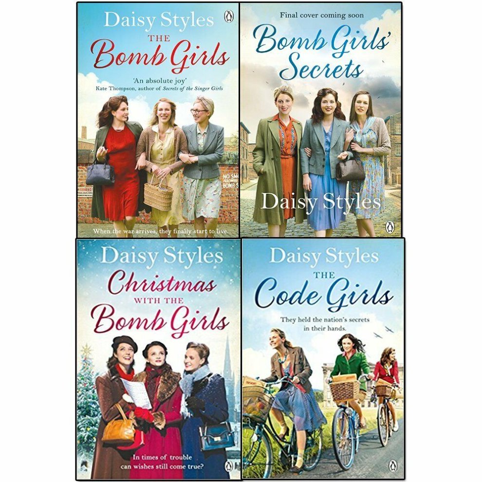 Four book covers by Daisy Styles: "The Bomb Girls" features three women in vintage clothing; "The Bomb Girls' Secrets" has a similar theme; "The Wartime Midwives" and "The Code Girls" showcase historical settings.