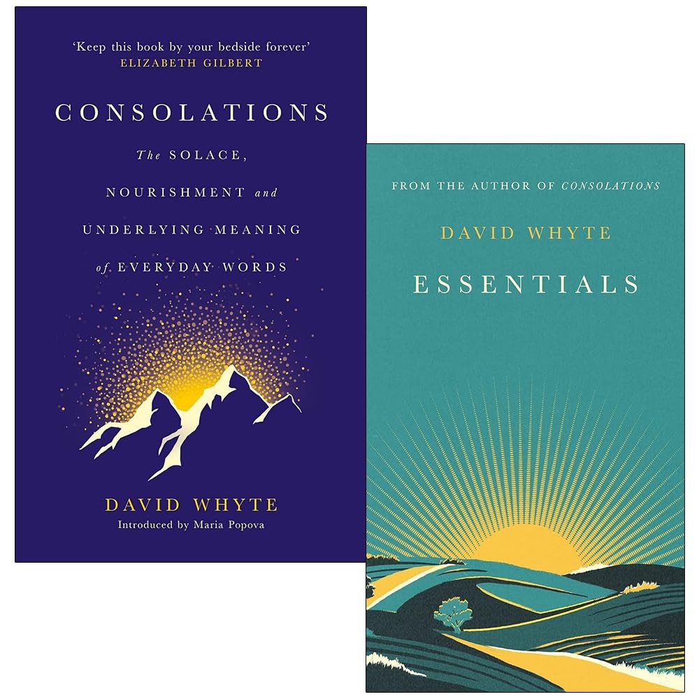 Two hardcover poetry books by David Whyte: "Consolations" features a deep blue cover with mountains and gold text, while "Essentials" has a teal cover with a sunburst design and gold lettering.