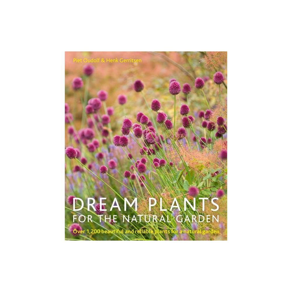Cover of "Dream Plants for the Natural Garden" featuring vibrant purple allium flowers, with a soft green background and bold white text highlighting the book's title and authors.