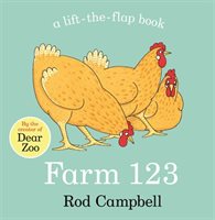 A hardcover children's book titled "Farm 123" by Rod Campbell, featuring three cartoon chickens on a light blue background, with a playful lift-the-flap design.