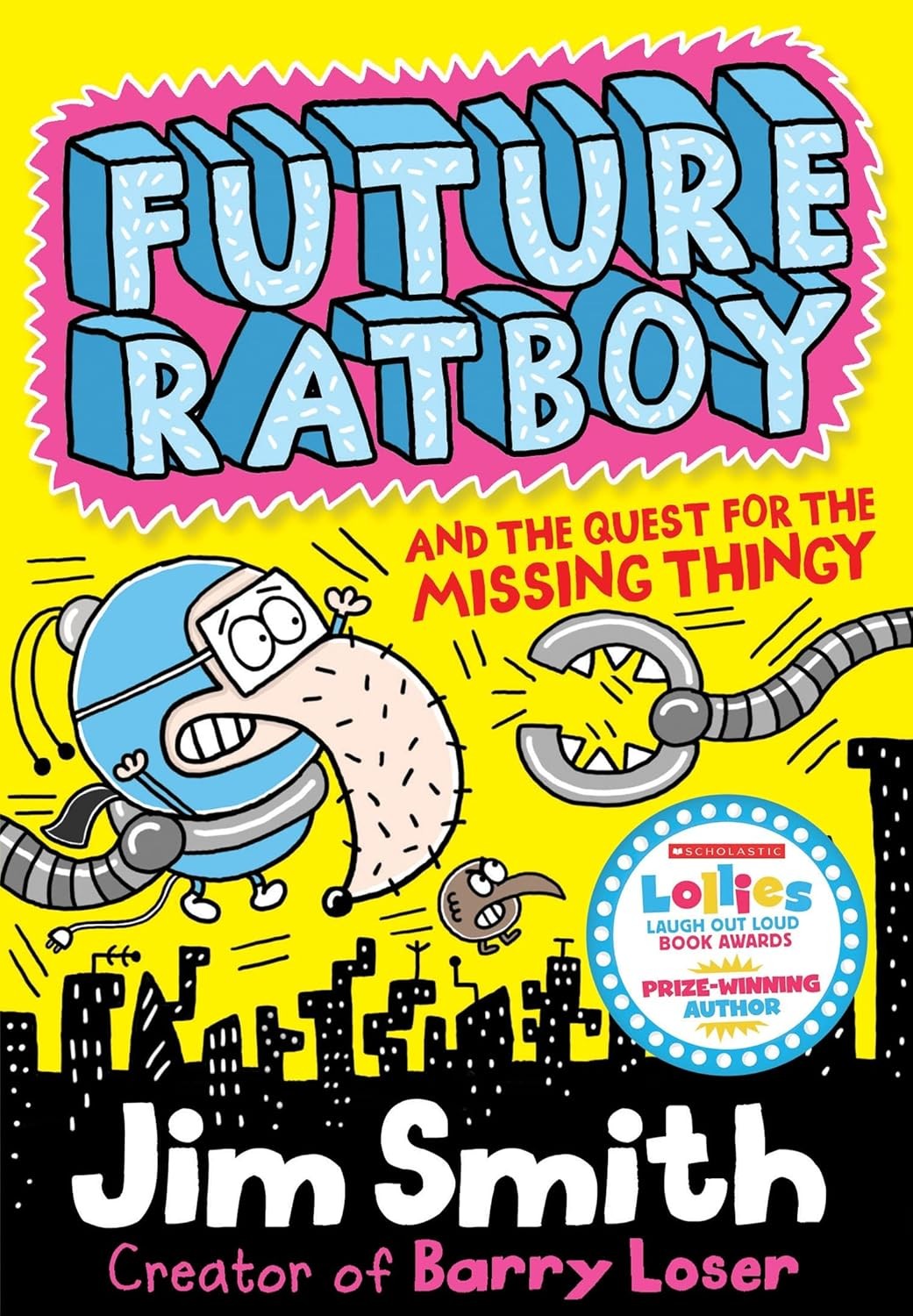 Future Ratboy X 3 Books Collection Series Pack Set By Jim Smith Nom Noms, Quest for Missing Thingy, Killer Robot Grannies - image 5