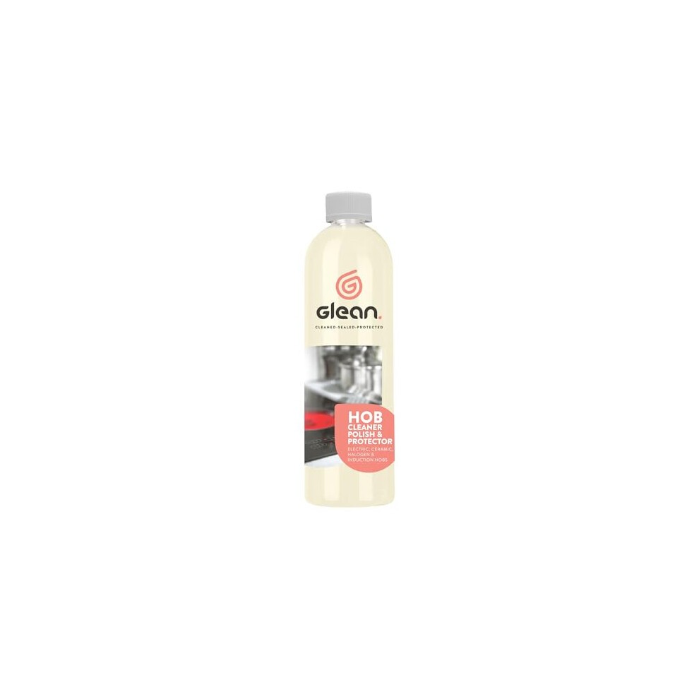 Clear plastic bottle of Glean Hob Cleaner & Polish, 500ml, featuring a white label with red accents and a logo, designed for cleaning and protecting hobs.