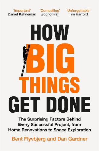 The book cover features a white background with bold orange and black text, showcasing the title "How Big Things Get Done" and author names, with a silhouette of a person on a ladder.