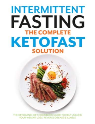 A white plate with sliced bacon, asparagus, and a fried egg, accompanied by the book title "Intermittent Fasting the Complete KETOFAST Solution" in bold blue and black text.
