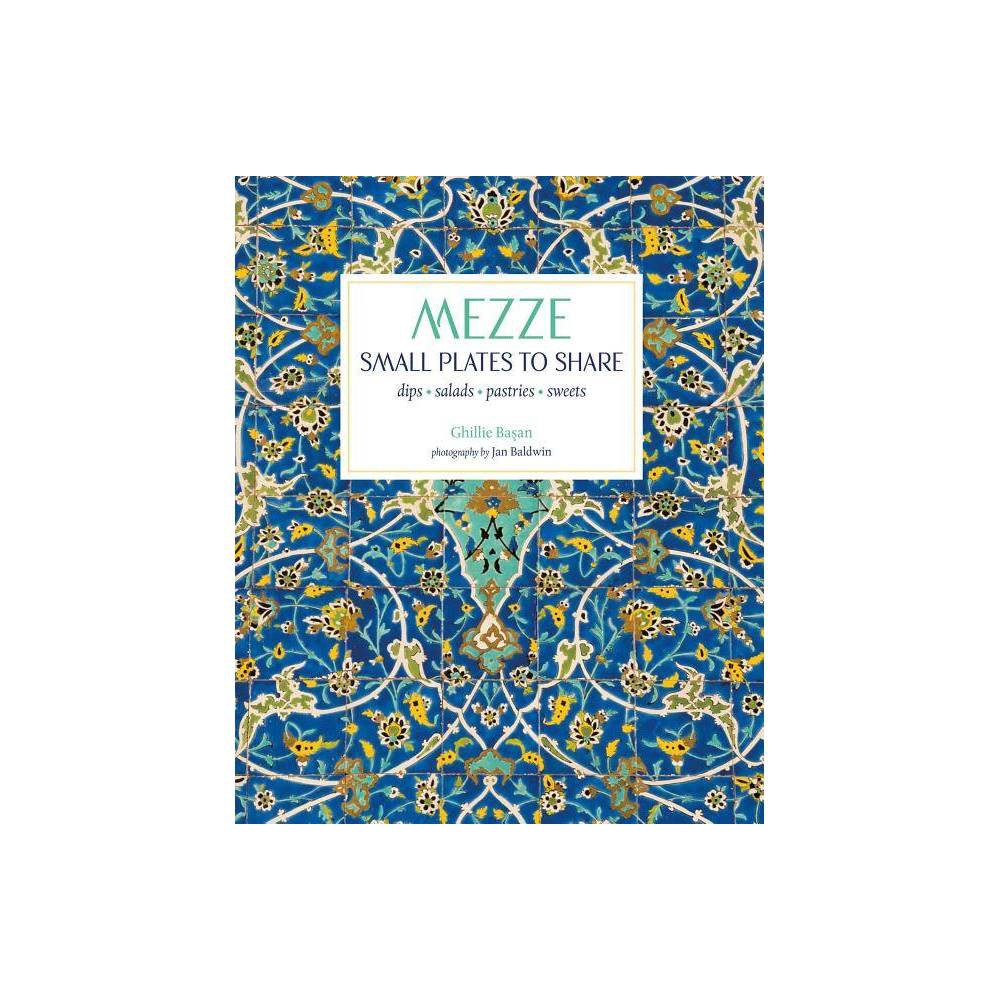 Colorful book cover featuring intricate blue and gold floral patterns, titled "Mezze: Small Plates to Share" by Ghillie Basan, with a white rectangular label in the center.