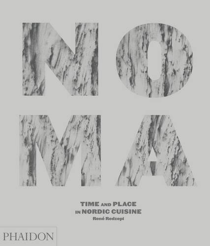 Cover of "Noma: Time and Place in Nordic Cuisine" featuring large, textured gray letters on a white background, with a small Phaidon logo in the bottom left corner.