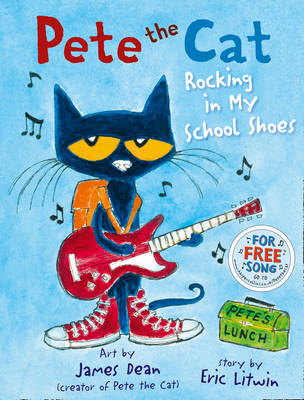 Bright blue cover featuring Pete the Cat with yellow eyes, holding a red guitar, surrounded by musical notes, with the title "Pete the Cat Rocking in My School Shoes" prominently displayed.