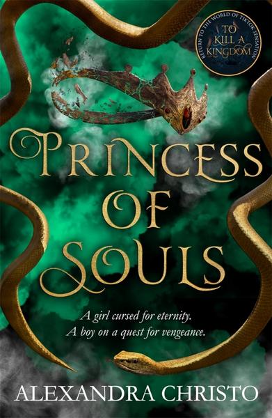 A dark green background features a golden crown entwined with snake-like vines, with the title "Princess of Souls" in elegant gold lettering, and the author's name below.
