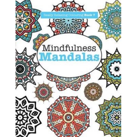 A colorful cover featuring intricate mandala designs in blue, red, and gold, with the title "Really RELAXING Colouring Book 7 Mindfulness Mandalas" prominently displayed.