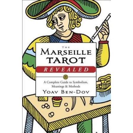 Cover of "The Marseille Tarot Revealed" featuring colorful illustrations of a tarot card reader, with bold red and black text on a white background.