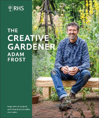 Softcover book titled "The Creative Gardener" by Adam Frost, featuring a smiling man in a plaid shirt sitting on a wooden bench surrounded by vibrant flowers and greenery.