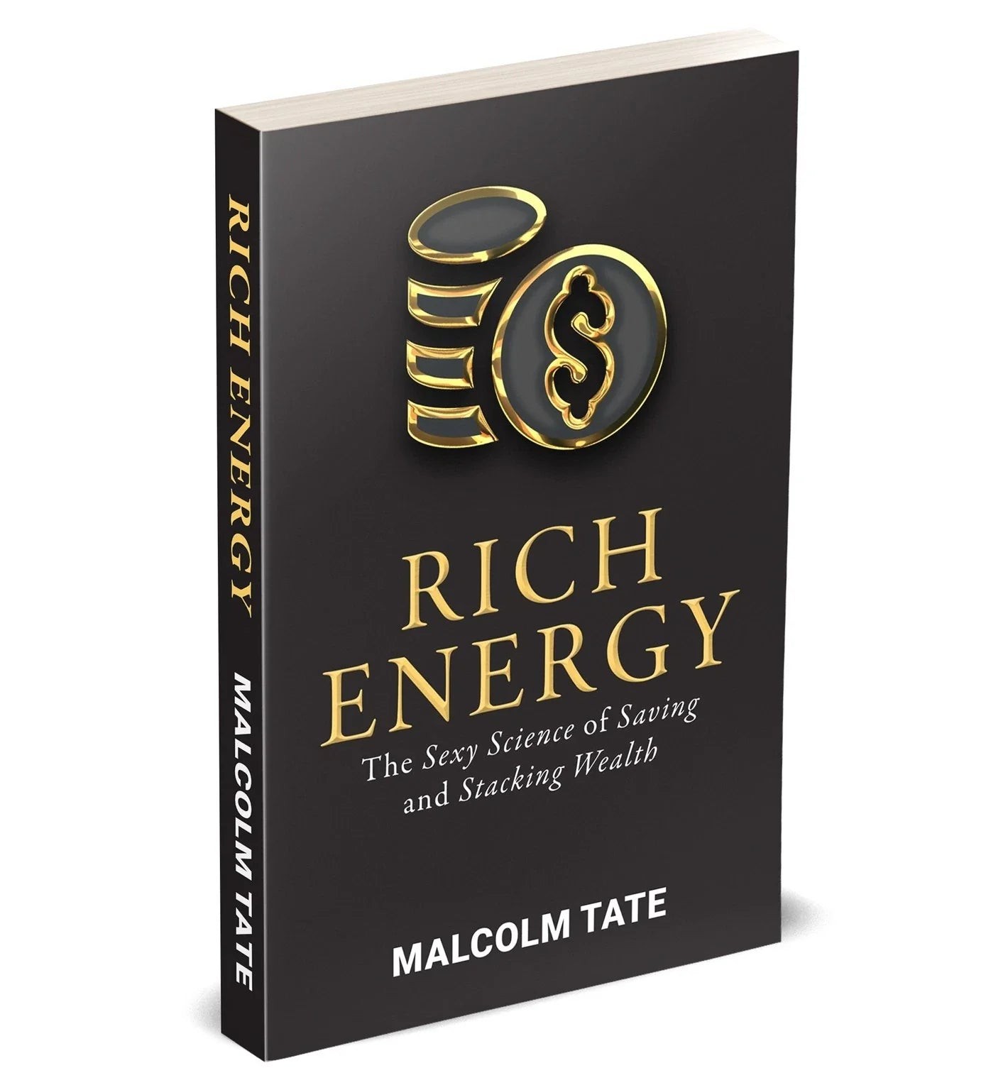 Black book cover featuring the title "RICH ENERGY" in bold gold lettering, with a graphic of coins and a dollar sign, and the author's name "MALCOLM TATE" at the bottom.