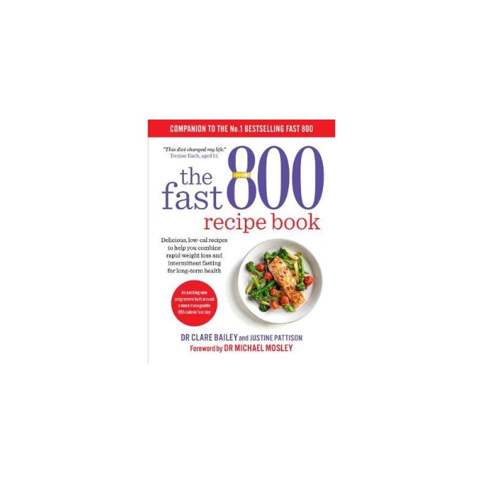 The Fast 800 Recipe Book features a colorful cover with a vibrant dish on a plate, emphasizing low-carb Mediterranean recipes, with bold red and blue text on a white background.