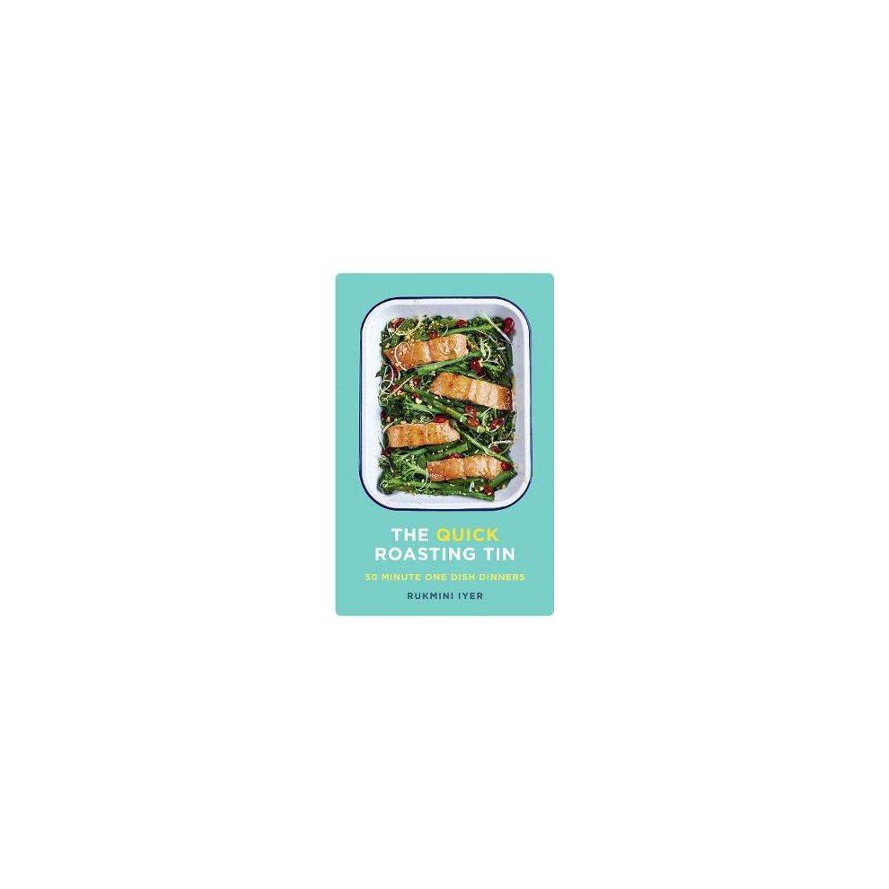 A light blue cookbook cover titled "The Quick Roasting Tin" by Rukmini Iyer, featuring a colorful dish of salmon and greens in a roasting tin.
