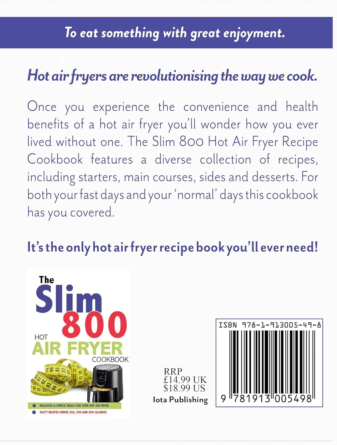 The Slim 800 Hot Air Fryer Recipe Cookbook: Delicious & Simple Meals For Your Hot Air Fryer - image 3