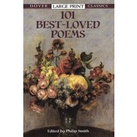 "101 Best-Loved Poems book with floral cover art, large print edition by Dover Publications Inc."