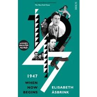 Teal book cover titled "1947" by Elisabeth Åsbrink, featuring black and white historical photos and a rifle illustration.