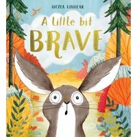 Children's book "A Little Bit Brave" with a surprised rabbit in a colorful forest, tall trees, and bold title text.