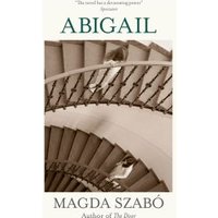 Book cover of "Abigail" by Magda Szabó featuring a spiral staircase with two figures descending.