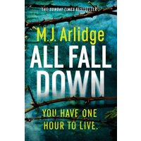 Book cover of "All Fall Down" by M.J. Arlidge, blue-green background with thorny branches and bold yellow and white text.