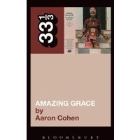 "Book titled 'Amazing Grace' by Aaron Cohen, black and beige cover, part of the 33 1/3 series by Bloomsbury"