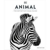 "DK book 'Animal: The Definitive Visual Guide', cover featuring a black and white zebra headshot, new edition"