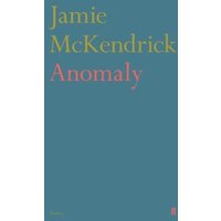 "Blue book cover titled 'Anomaly' by Jamie McKendrick in yellow and pink text."