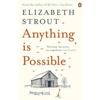 "Elizabeth Strout book 'Anything Is Possible' with a farmhouse sketch and birds on a cream cover."