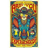 "Colorful book cover for 'Are You Experienced?' with psychedelic art, featuring a woman and elephant design."