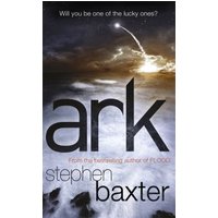 "Book cover of 'Ark' by Stephen Baxter, featuring stormy ocean and a rocket launching into a cloudy sky"