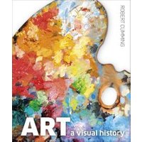 Book cover with colorful paint palette design, titled "ART: a visual history" by Robert Cumming.