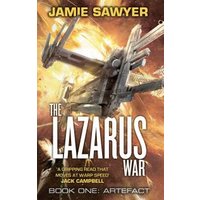 Sci-fi book "The Lazarus War: Artefact" by Jamie Sawyer, featuring a spaceship in space battle on the cover.