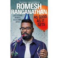 Book cover: "As Good as It Gets" by Romesh Ranganathan, featuring him with a party hat and balloon.